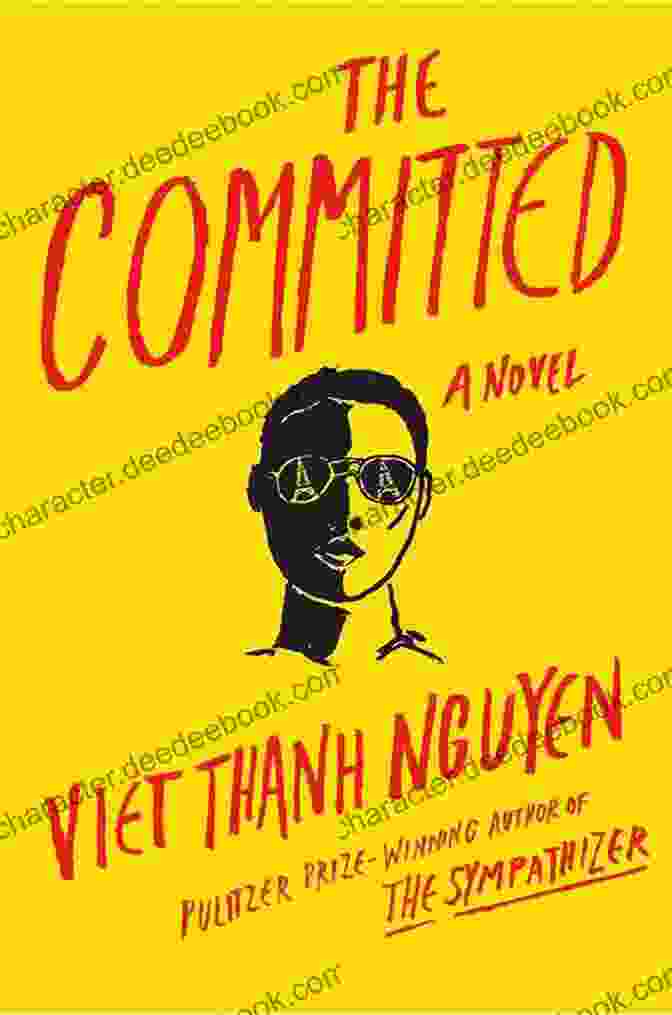 A Book With A Red Cover And The Title 'The Committed' By Viet Thanh Nguyen The Committed Viet Thanh Nguyen