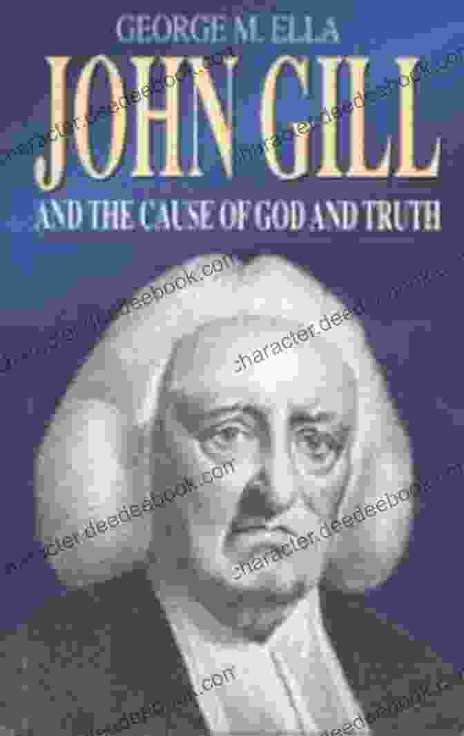 John Gill's The Cause Of God And Truth Major Works Of John Gill