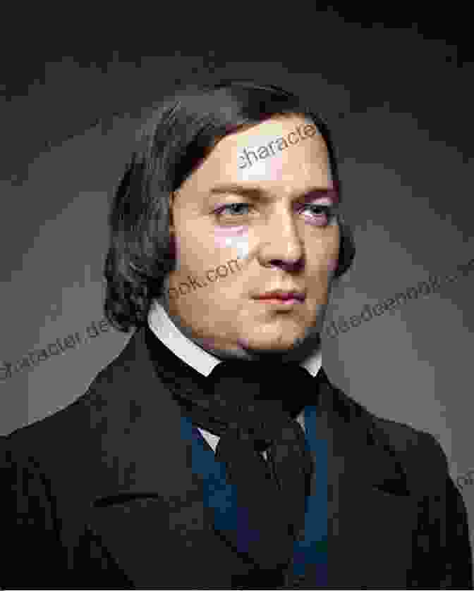 Portrait Of Robert Schumann The Songs Of Robert Schumann