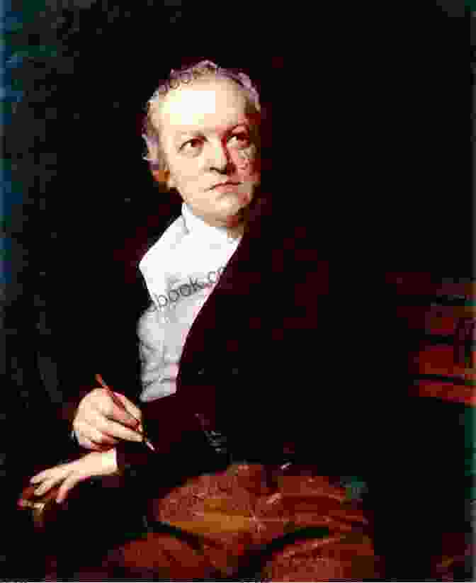 Portrait Of William Blake, A Renowned Romantic Poet And Artist Known For His Imaginative And Visionary Works. William Blake: Selected Poetry And Letters