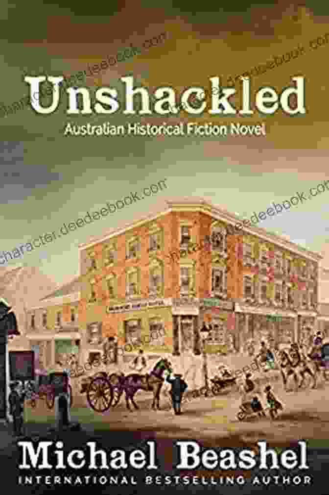 The Australian Sandstone Novel Cover Featuring A Group Of People Against A Backdrop Of The Vast Australian Outback Unshackled: Australian Historical Fiction Novel (The Australian Sandstone 2)