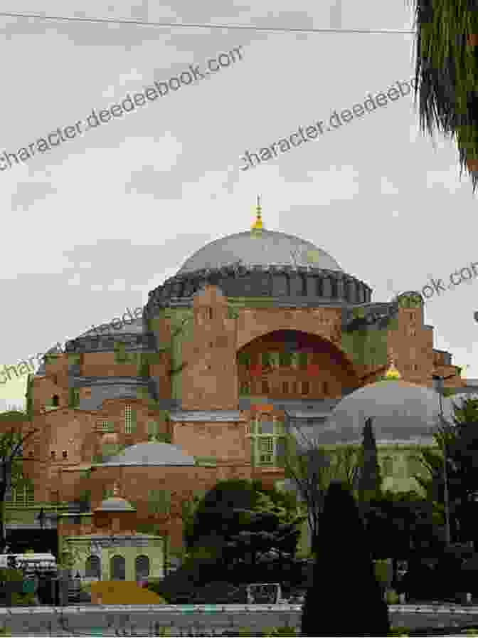 The Hagia Sophia, A Masterpiece Of Byzantine Architecture Empires In The Sun: The Struggle For The Mastery Of Africa