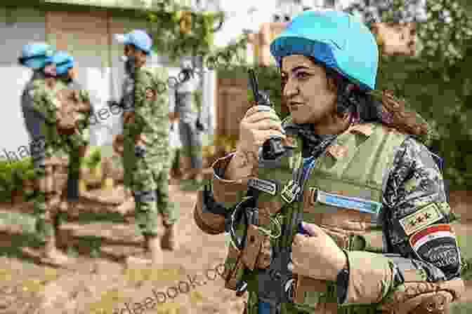 United Nations Peacekeepers On Patrol In A Conflict Zone United Nations Peace Operations In A Changing Global Order