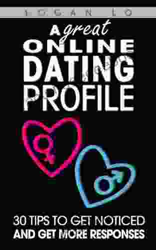 A Great Online Dating Profile: 30 Tips To Get Noticed And Get More Responses