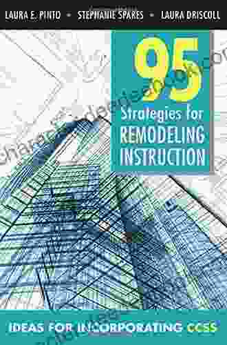 95 Strategies For Remodeling Instruction: Ideas For Incorporating CCSS