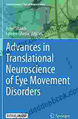 Advances In Translational Neuroscience Of Eye Movement Disorders (Contemporary Clinical Neuroscience)