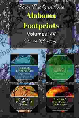 ALABAMA FOOTPRINTS Volume I IV: Four Volumes In One
