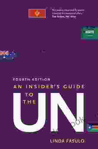 An Insider S Guide To The UN: Third Edition
