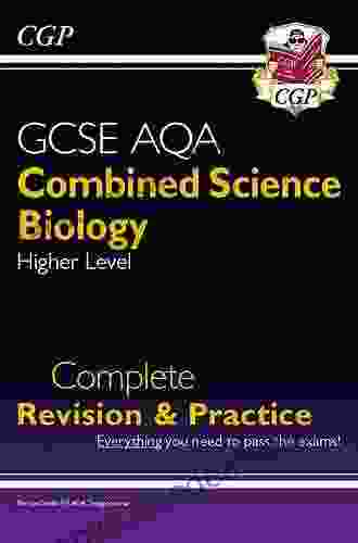 9 1 GCSE Combined Science: Biology AQA Higher Complete Revision Practice : Perfect For Catch Up Assessments And Exams In 2024 And 2024 (CGP GCSE Combined Science 9 1 Revision)
