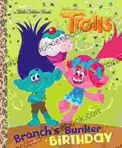 Branch S Bunker Birthday (DreamWorks Trolls) (Little Golden Book)