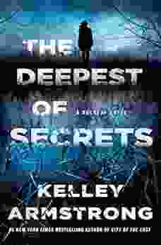 The Deepest Of Secrets: A Rockton Novel (Casey Duncan Novels 7)