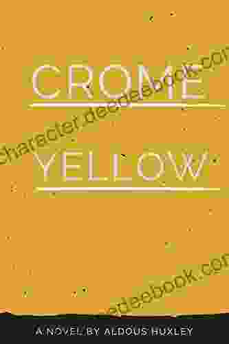 Crome Yellow: Annotated Aldous Huxley