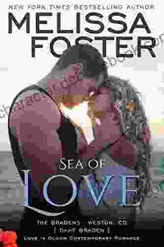Sea Of Love: Dane Braden (Love In Bloom The Bradens 4)