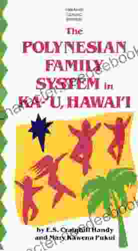 Polynesian Family System In Ka U Hawaii