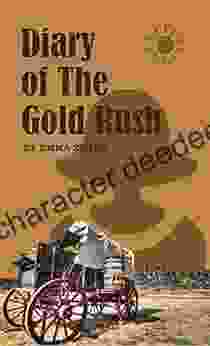 Diary Of The Gold Rush