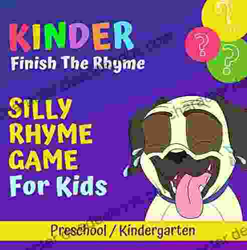 Kinder Finish The Rhyme: Silly Rhyme Game For Kids Kindergarten Preschool