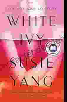 White Ivy: A Novel Susie Yang