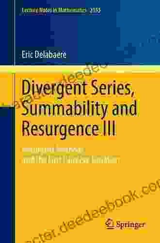 Divergent Summability And Resurgence I: Monodromy And Resurgence (Lecture Notes In Mathematics 2153)