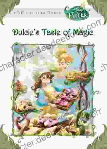Disney Fairies: Dulcie S Taste Of Magic (Disney Chapter (ebook))