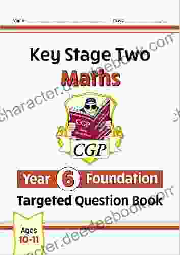 New KS2 Maths Targeted Question Book: Year 6 Foundation