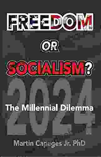 FREEDOM OR SOCIALISM?: The Millennial Dilemma