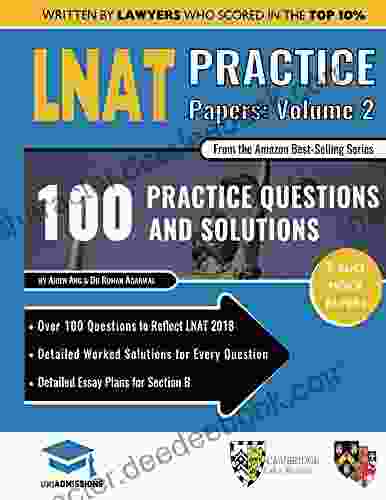 LNAT Practice Papers Volume Two: 2 Full Mock Papers 100 Questions In The Style Of The LNAT Detailed Worked Solutions Law National Aptitude Test UniAdmissions