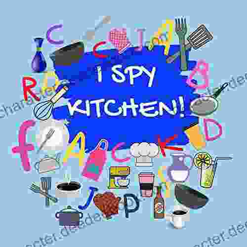 I SPY KITCHEN : A Fun Guessing Game For Kids 2 5 Years Old