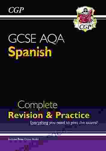 GCSE Spanish AQA Complete Revision Practice (with Online Audio)