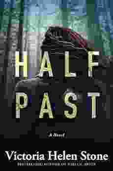 Half Past: A Novel Victoria Helen Stone