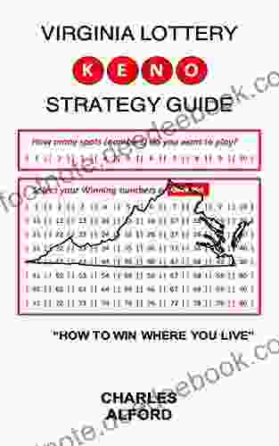 OREGON LOTTERY KENO STRATEGY GUIDE: How To Win Where You Live (STATE LOTTERY KENO)