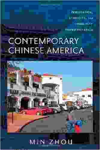 Contemporary Chinese America: Immigration Ethnicity And Community Transformation (Asian American History Cultu) (Asian American History And Culture)