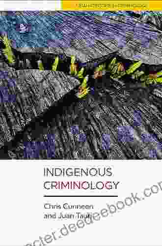Indigenous Criminology (New Horizons In Criminology)