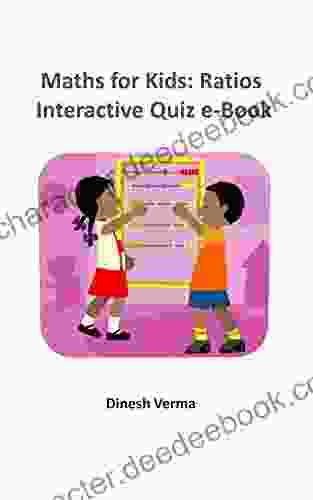 Math For Kids: Ratios: Interactive Quiz EBook (Math For Kids (Sixth Grade) 2)