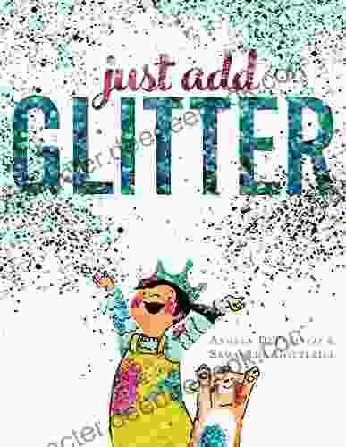 Just Add Glitter Angela DiTerlizzi