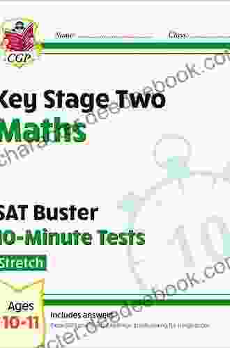 KS2 Maths SAT Buster 10 Minute Tests Stretch (for The 2024 Tests) (CGP KS2 Maths SATs)