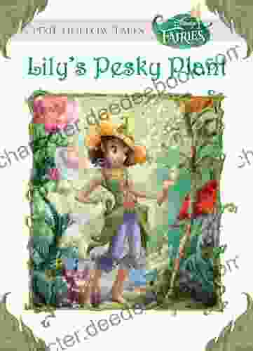 Disney Fairies: Lily S Pesky Plant (Disney Chapter (ebook))