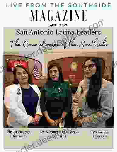 Live From The Southside Magazine April 2024 Issue: Local Texas Magazine On San Antonio S Southside And Surrounding Areas