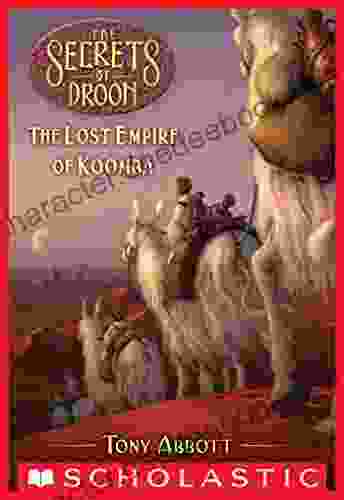 Lost Empire Of Koomba (The Secrets Of Droon #35)