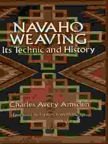 Navaho Weaving: Its Technic And History (Native American)