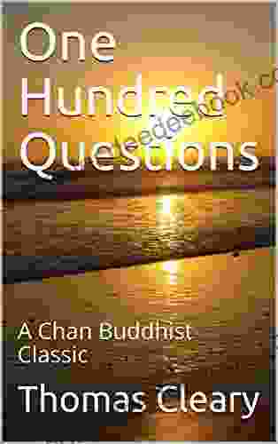 One Hundred Questions: A Chan Buddhist Classic
