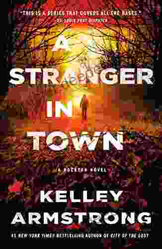 A Stranger In Town: A Rockton Novel (Casey Duncan Novels 6)