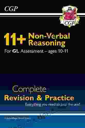 11+ GL Non Verbal Reasoning Practice Assessment Tests Ages 9 10 : Superb Eleven Plus Preparation From The Revision Experts (CGP 11+ GL)