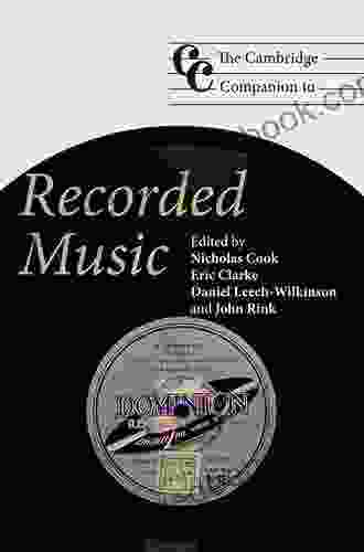 The Cambridge Companion To Recorded Music (Cambridge Companions To Music)
