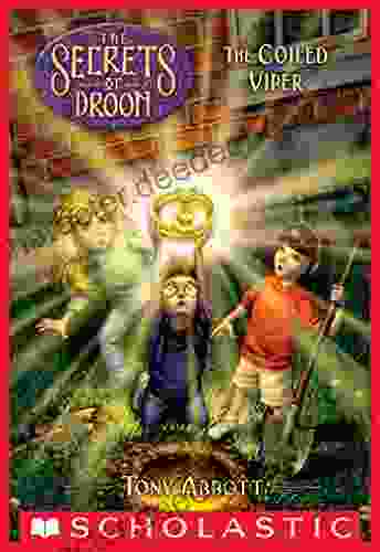 The Coiled Viper (The Secrets Of Droon #19)