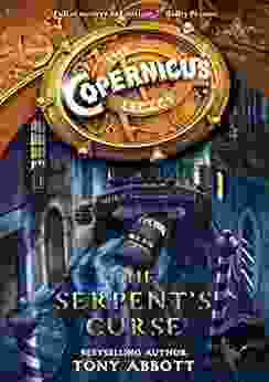 The Copernicus Legacy: The Serpent S Curse