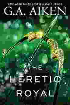 The Heretic Royal (The Scarred Earth Saga 3)