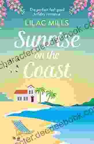 Sunrise On The Coast: The Perfect Feel Good Holiday Romance (Island Romance 1)