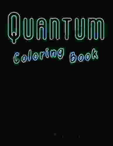 The Quantum Coloring Book: Special Edition The Complete First Season