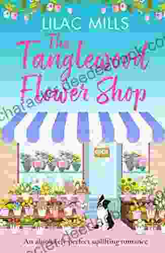 The Tanglewood Flower Shop: An Absolutely Perfect Uplifting Romance (Tanglewood Village 2)