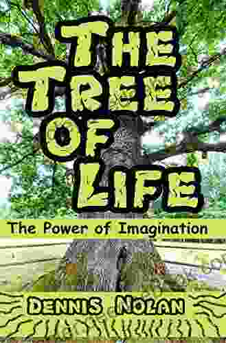 The Tree Of Life: The Power Of Imagination